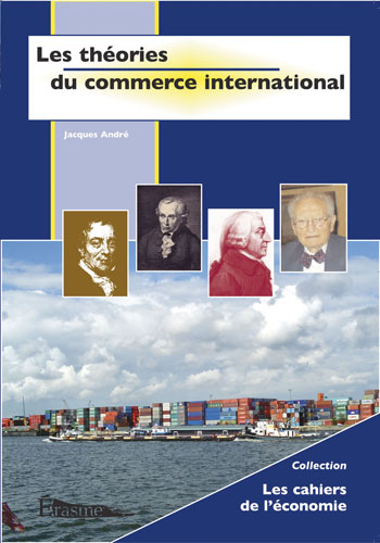 Cahier de l'économie 6 - Les théories du commerce international